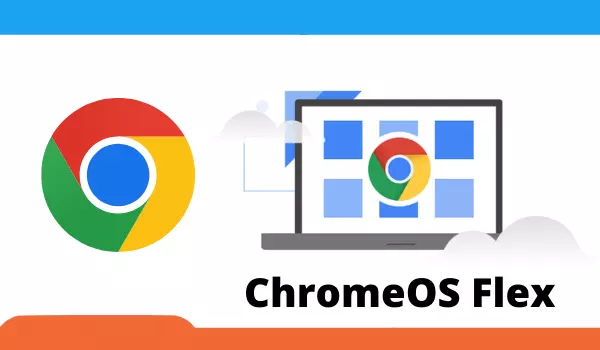 Google Chrome OS Flex क्या है, गूगल क्रोम और क्रोम ओएस में क्या अंतर है 1 What is ChromeOS Flex