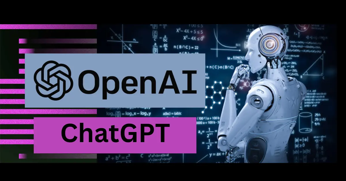 OpenAI Chat GPT क्या है: चैट GPT उपयोग के फायदे, नुकसान?